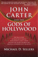 John Carter and the Gods of Hollywood