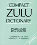 Compact Zulu Dictionary: English-Zulu, Zulu-English