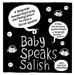 Baby Speaks Salish: A Language Manual Inspired by One Family’s Effort to Raise a Salish Speaker