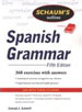 Schaum’s Outline of Spanish Grammar, 5ed
