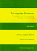 Portuguese grammar: a complete, concise and practical reference