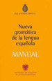 Nueva gramática de la Lengua Española