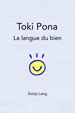 Toki Pona : la langue du bien