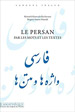 Le persan par les mots et les textes