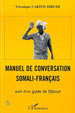 Manuel de conversation somali-français