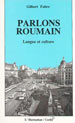 Parlons roumain : langue et culture